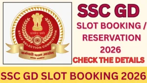 SSC GD SLOT BOOKING 2026